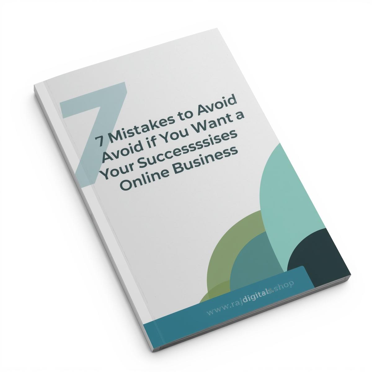 7 Mistakes to Avoid if You Want a Successful Online Business