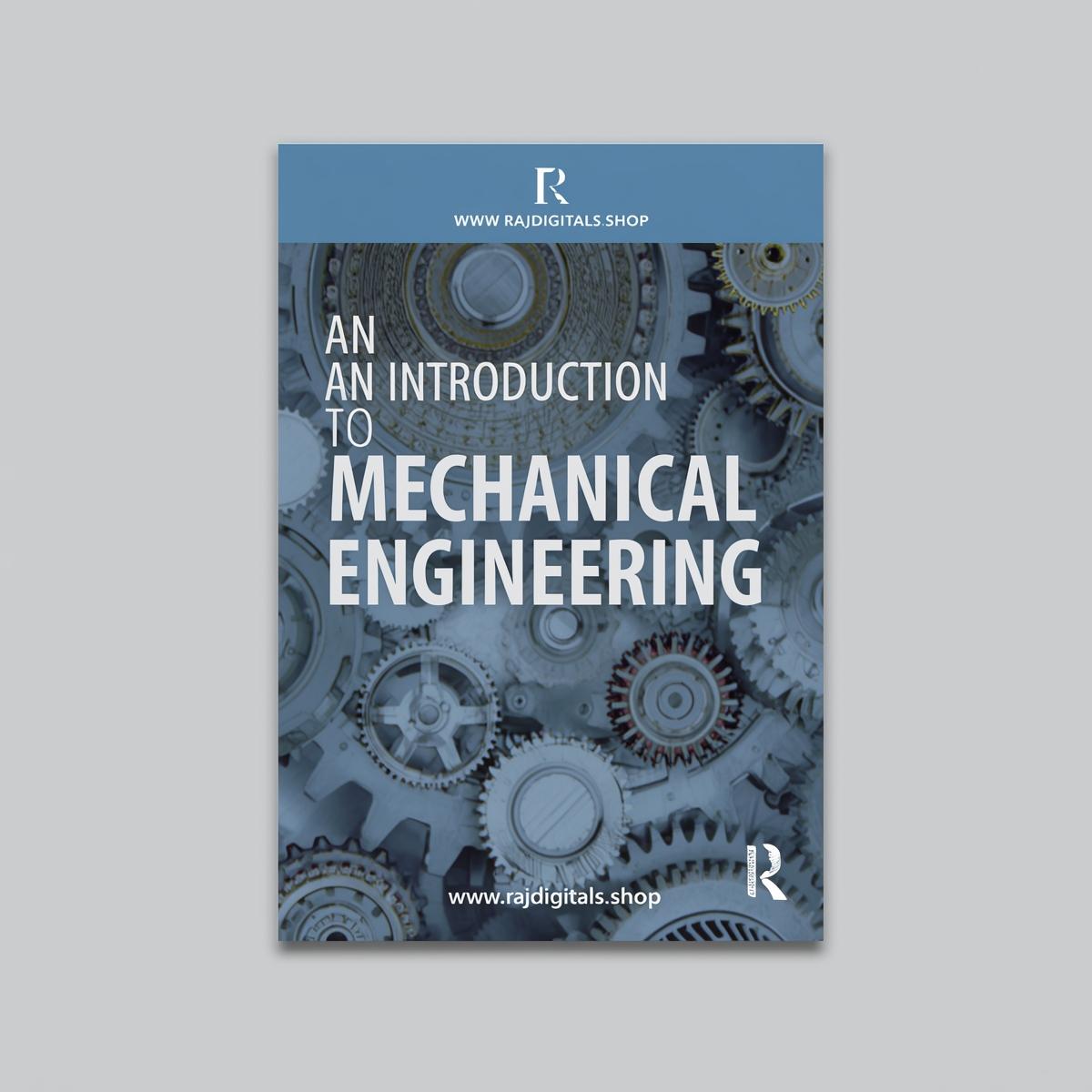 An Introduction to Mechanical Engineering