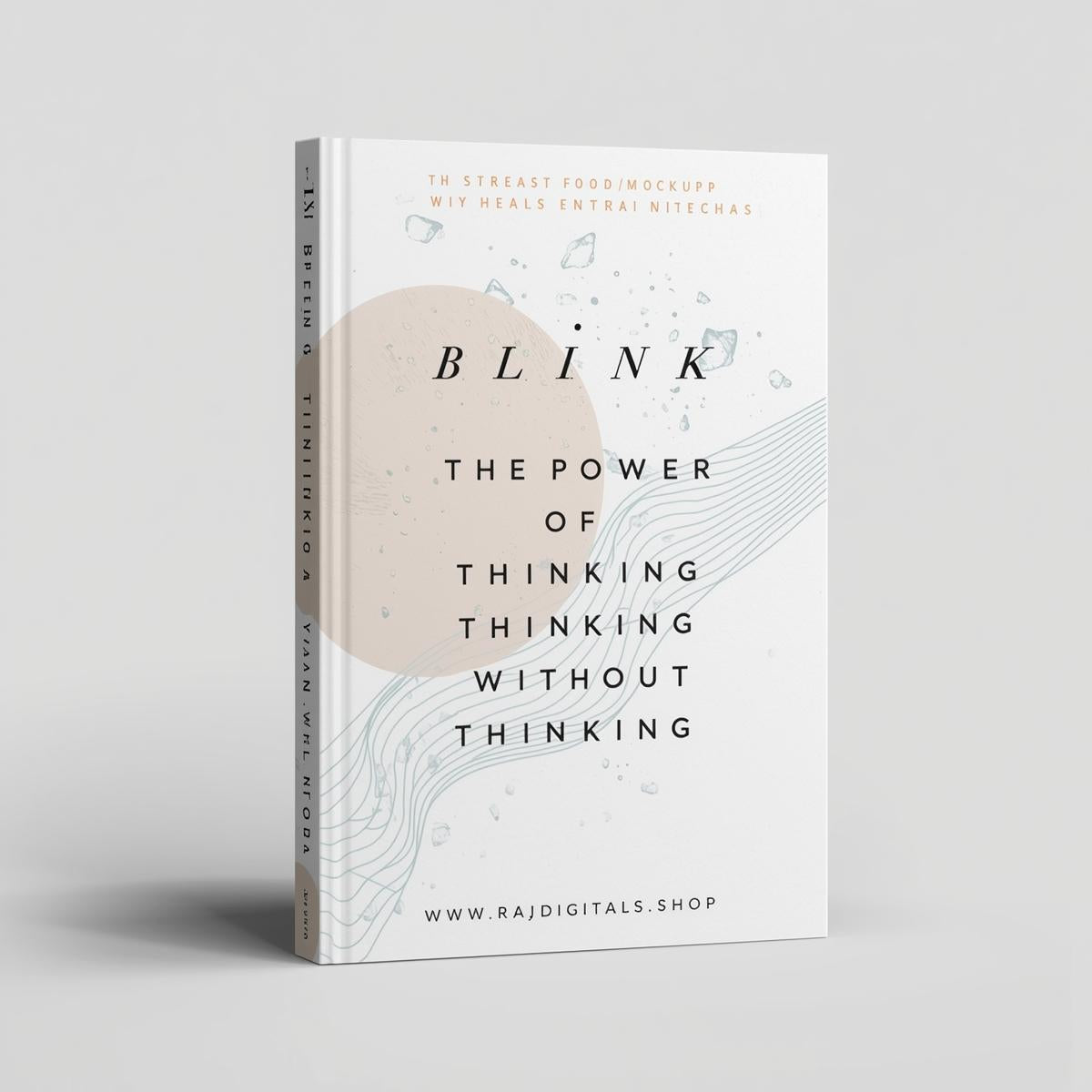 Blink  The Power of Thinking Without Thinking