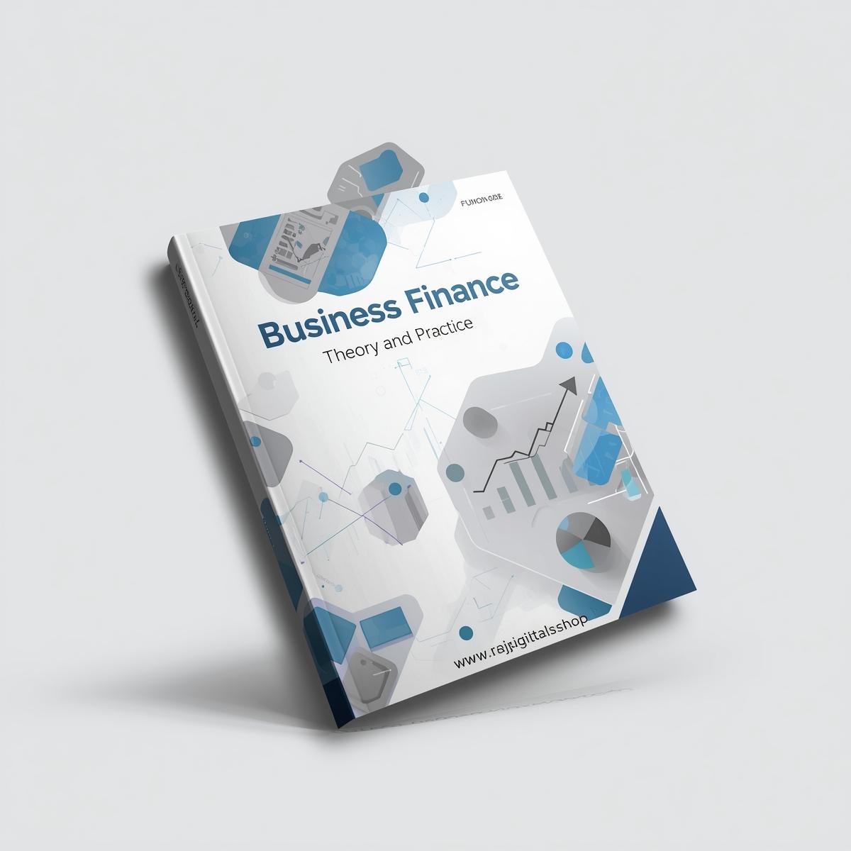 📘 Business Finance: Theory and Practice