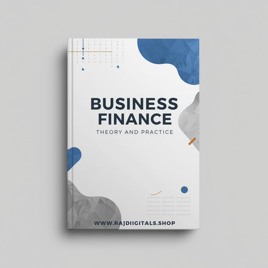 📘 Business Finance: Theory and Practice