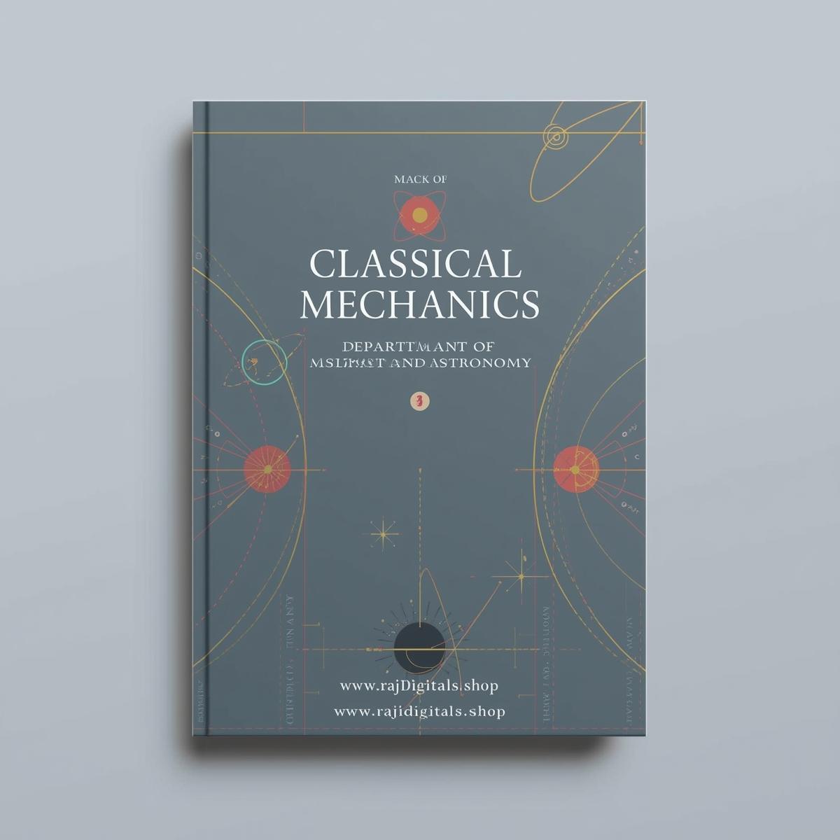 Classical Mechanics - Department of Physics and Astronomy