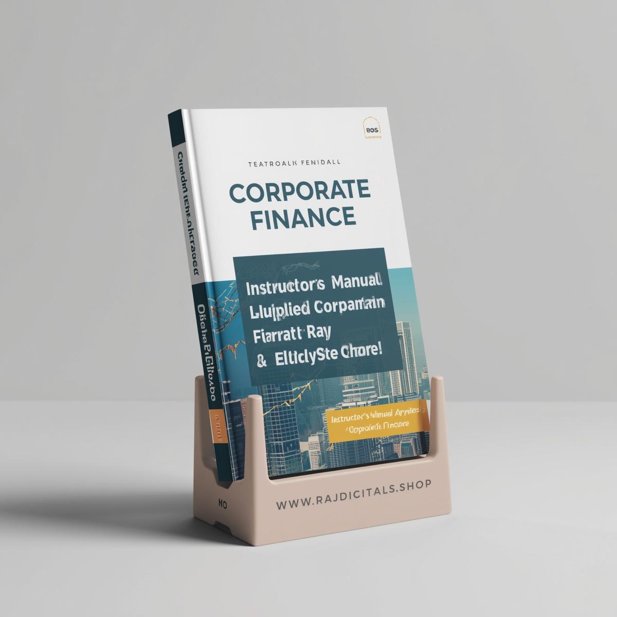 Corporate Finance: Instructor’s Manual Applied Corporate Finance