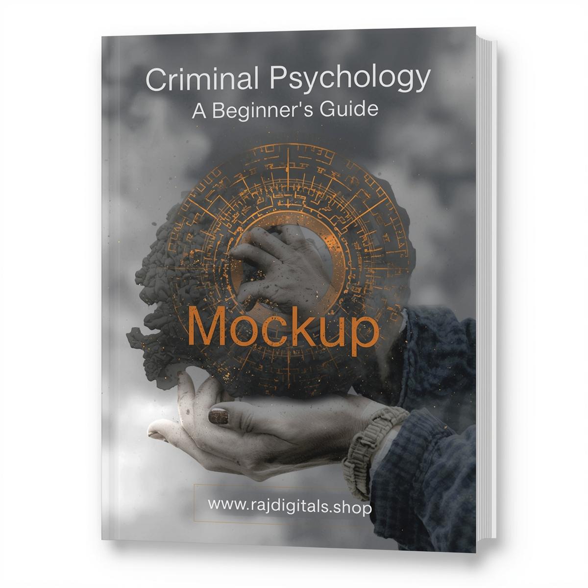 Criminal Psychology   a Beginner s Guide