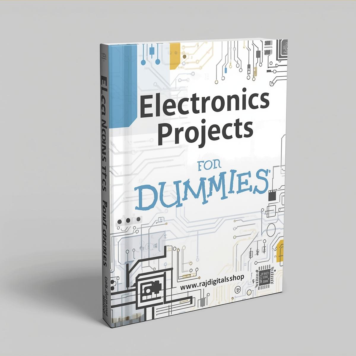 Electronics Projects For Dummies