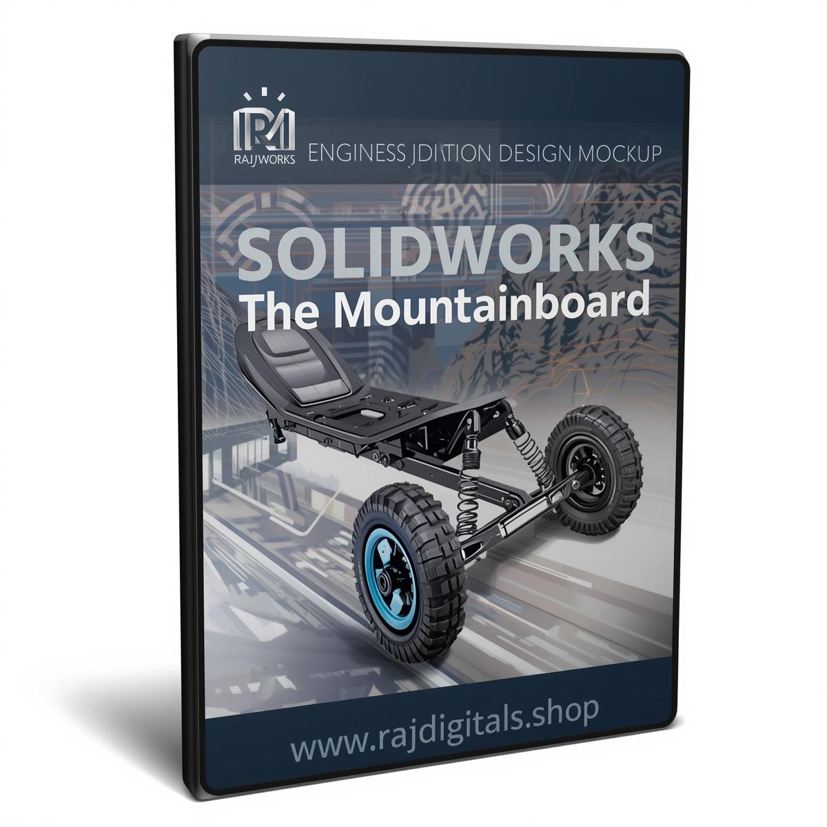 Engineering Design Project The Mountainboard - SolidWorks