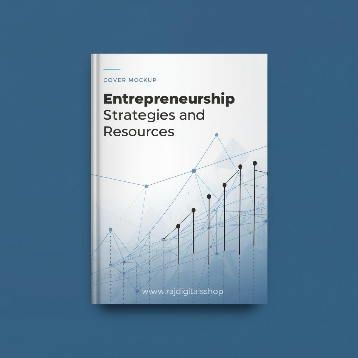 Entrepreneurship: Strategies and Resources