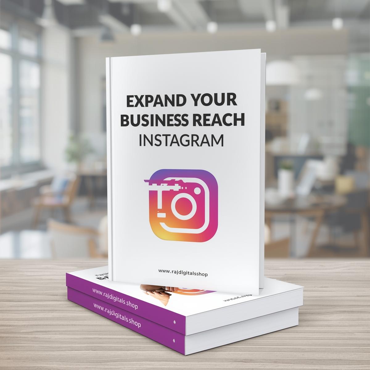 📘 Expand Your Business Reach With Instagram