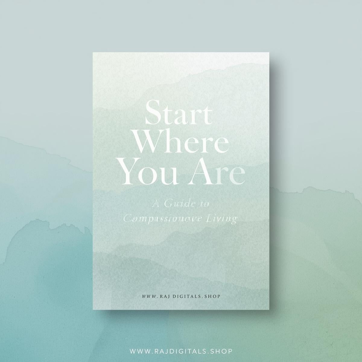 Start Where You Are  A Guide to Compassionate Living